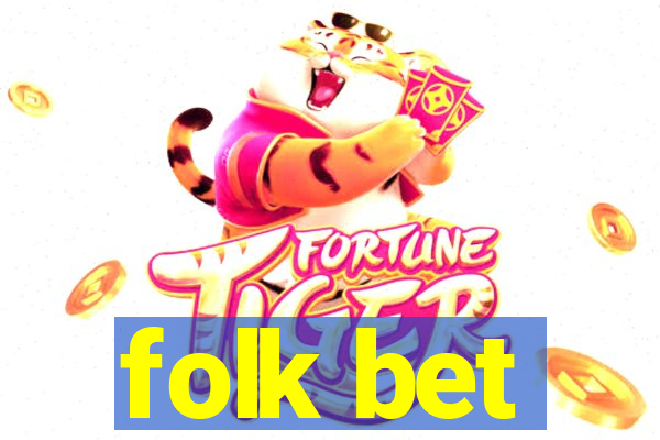 folk bet